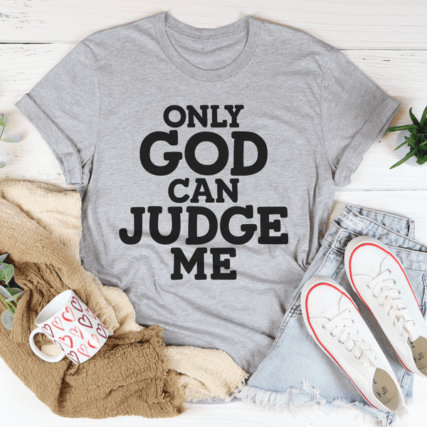 Only God Can Judge Me Tee Athletic Heather / S Peachy Sunday T-Shirt