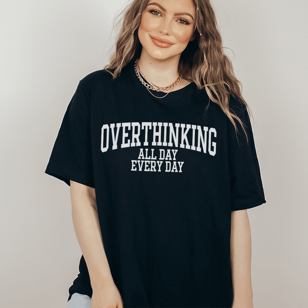 Overthinking All Day Every Day Tee Black Heather / S Peachy Sunday T-Shirt