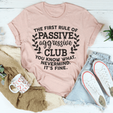 Passive Agressive Club Tee Peachy Sunday T-Shirt
