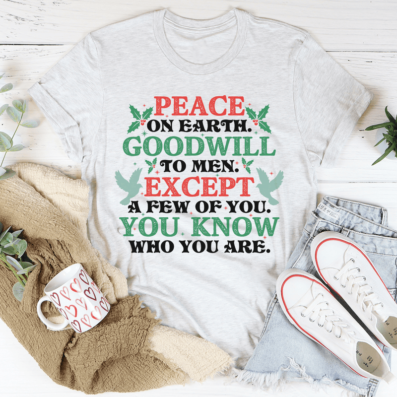Peace On Earth Goodwill To Men Tee Ash / S Peachy Sunday T-Shirt
