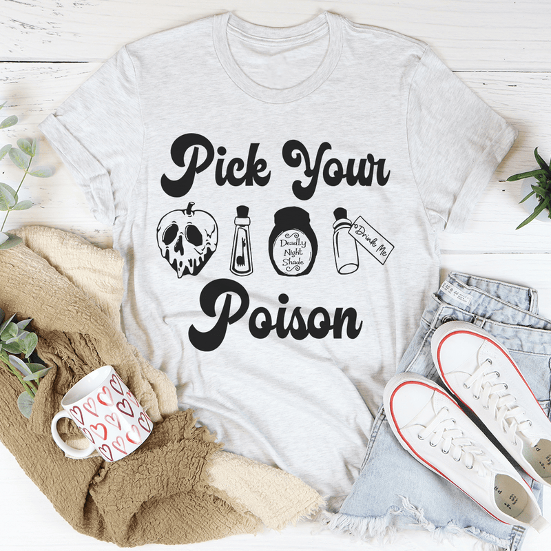 Pick Your Poison Tee Ash / S Peachy Sunday T-Shirt