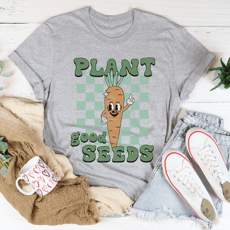 Plant Good Seeds Tee Peachy Sunday T-Shirt