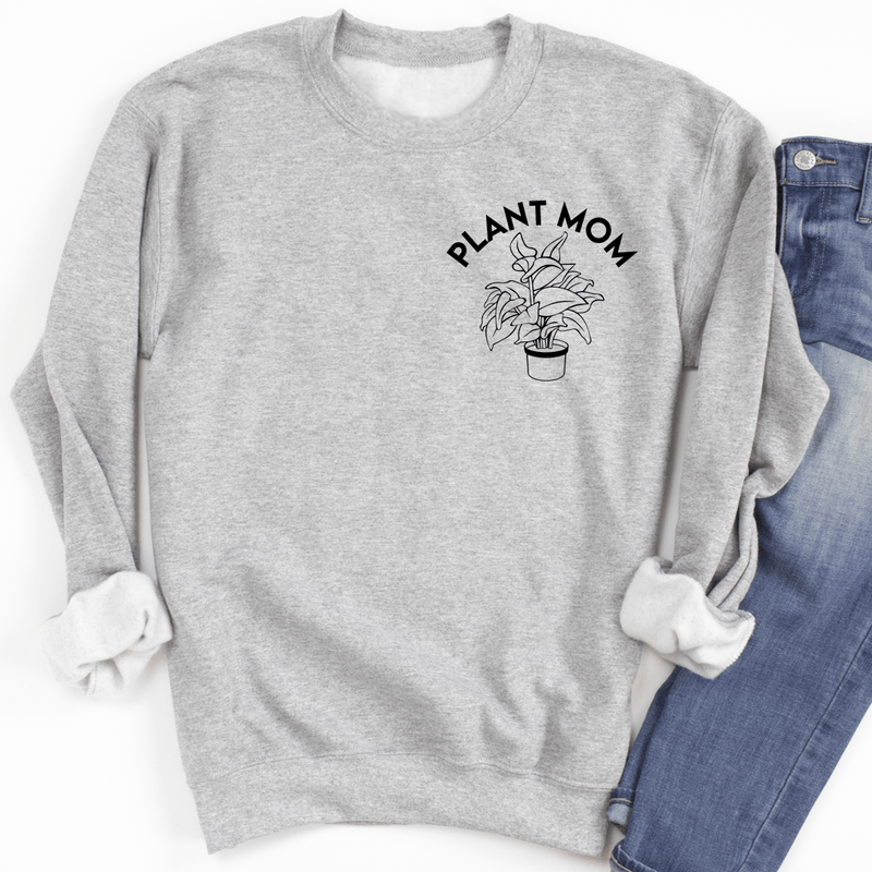 Plant Mom Sweatshirt Sport Grey / S Peachy Sunday T-Shirt