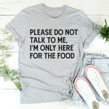 Please Do Not Talk To Me Tee Athletic Heather / S Peachy Sunday T-Shirt