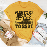 Plenty Of Room To Get Laid To Rest Tee Mustard / S Peachy Sunday T-Shirt
