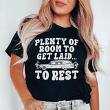 Plenty Of Room To Get Laid To Rest Tee Peachy Sunday T-Shirt