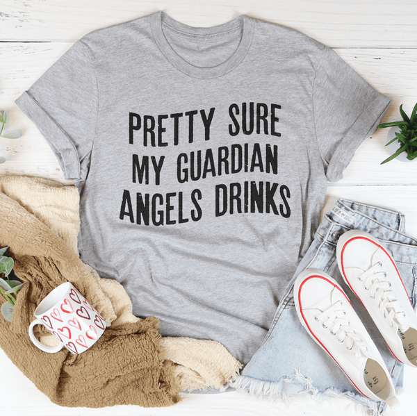 Pretty Sure My Guardian Angels Drinks Tee Athletic Heather / S Peachy Sunday T-Shirt