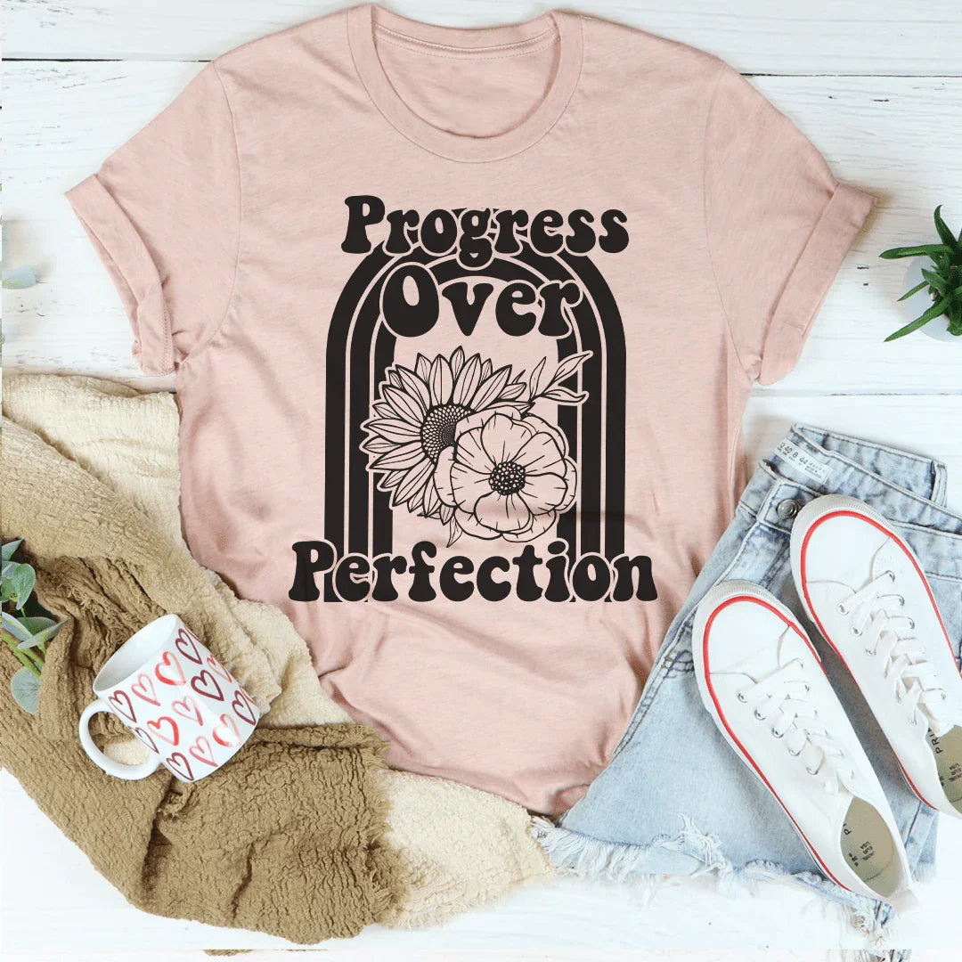 Progress Over Perfection Tee Peachy Sunday T-Shirt