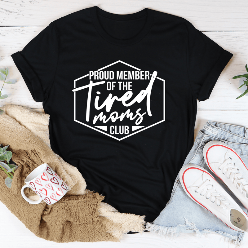 Proud Member Of The Tired Moms Club Tee Black Heather / S Peachy Sunday T-Shirt