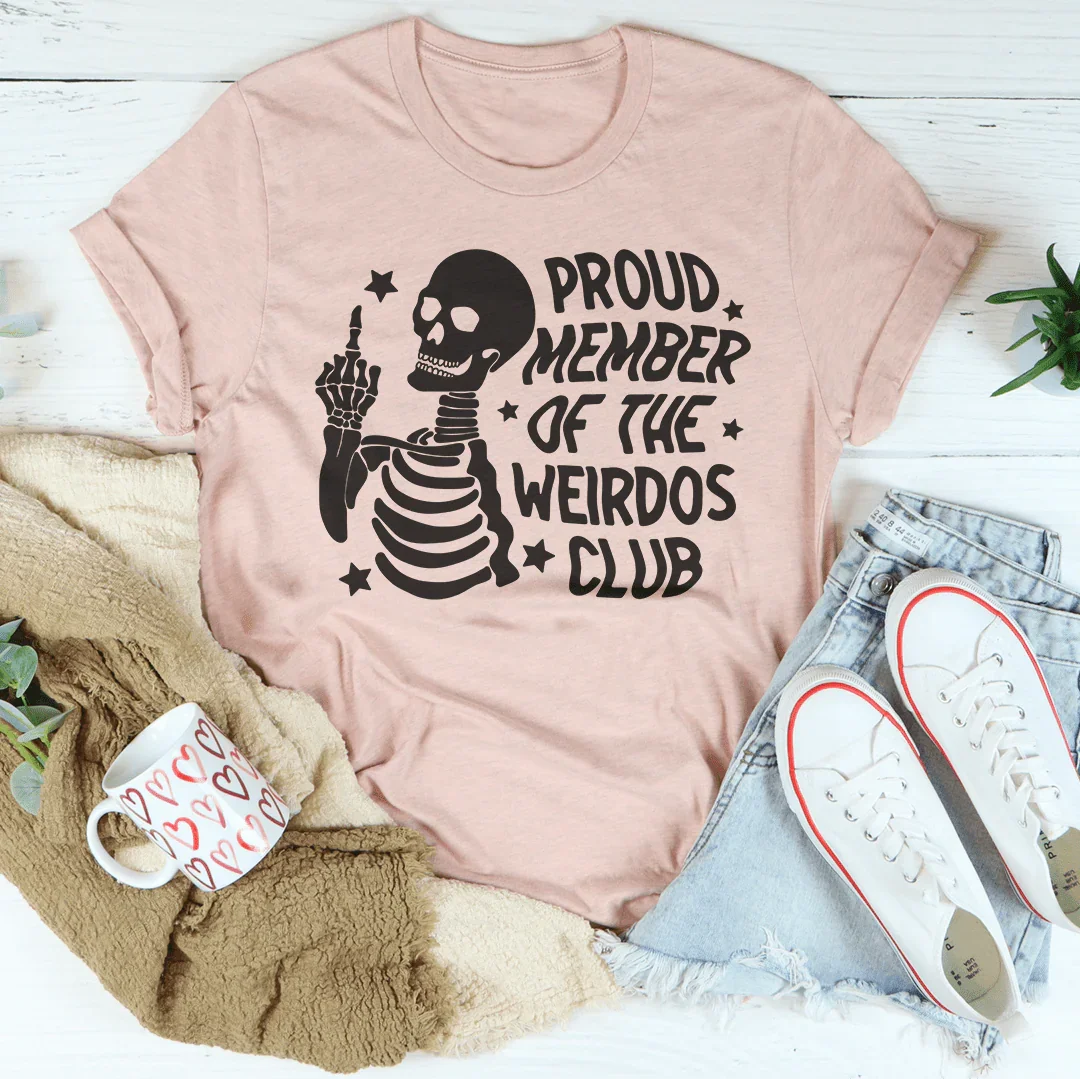 Proud Member Of The Weirdos Club Tee Peachy Sunday T-Shirt