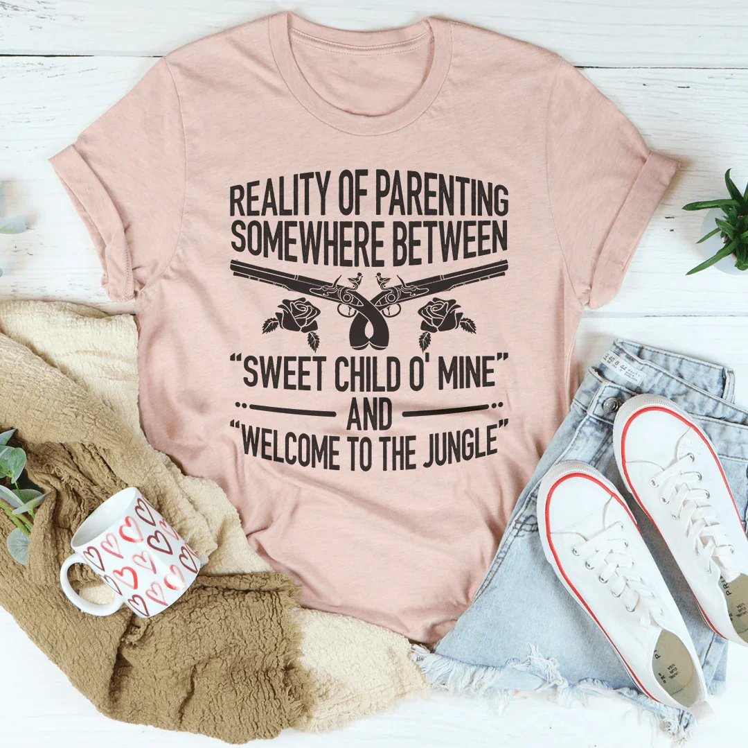 Reality Of Parenting Tee Peachy Sunday T-Shirt