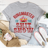 Ringmaster Of The Shit Show Tee Athletic Heather / S Peachy Sunday T-Shirt