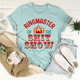 Ringmaster Of The Shit Show Tee Heather Prism Dusty Blue / S Peachy Sunday T-Shirt
