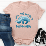 Save The Chubby Mermaids Tee Heather Prism Peach / S Peachy Sunday T-Shirt