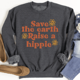 Save The Earth Raise A Hippie Sweatshirt Dark Heather / S Peachy Sunday T-Shirt
