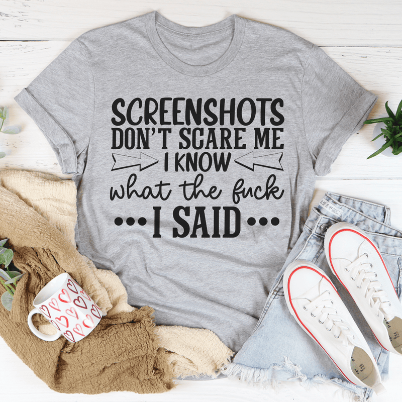 Screenshots Don't Scare Me Tee Athletic Heather / S Peachy Sunday T-Shirt