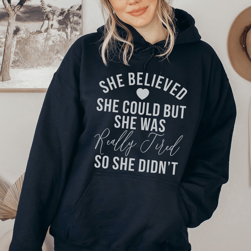 She Believed She Could Hoodie Peachy Sunday T-Shirt