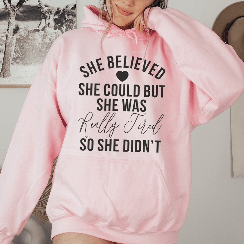 She Believed She Could Hoodie Peachy Sunday T-Shirt