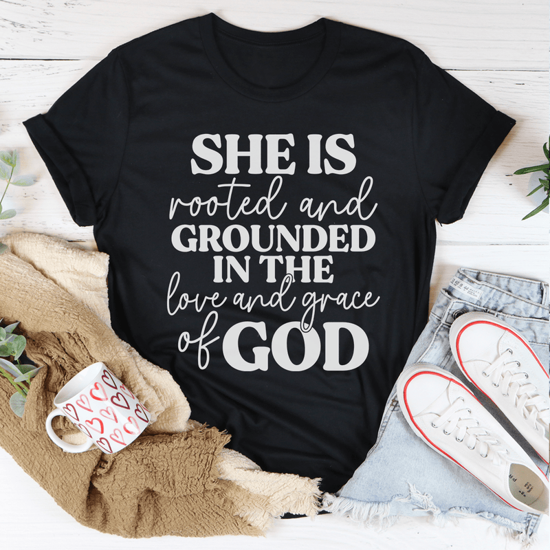 She Is Rooted And Grounded In The Love And Grace Of God Tee Black Heather / S Peachy Sunday T-Shirt