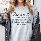 She's A 10 But Has Road Rage An Attitude Problem And Drinks Iced Coffee As A Meal Tee Athletic Heather / S Peachy Sunday T-Shirt