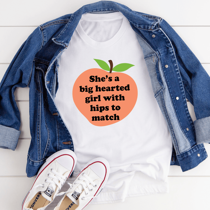 She's A Big Hearted Girl With Hips to Match Tee White / S Peachy Sunday T-Shirt