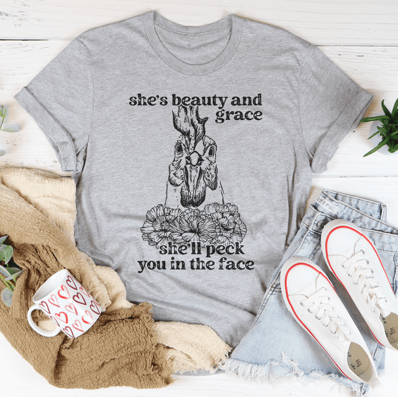 She's Beauty And Grace She'll Peck You In The Face Tee Athletic Heather / S Peachy Sunday T-Shirt