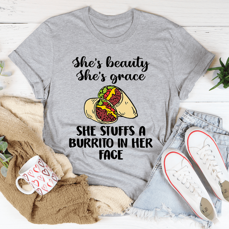 She's Beauty She's Grace She Stuffs A Burrito In Her Face Tee Athletic Heather / S Peachy Sunday T-Shirt