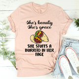 She's Beauty She's Grace She Stuffs A Burrito In Her Face Tee Heather Prism Peach / S Peachy Sunday T-Shirt