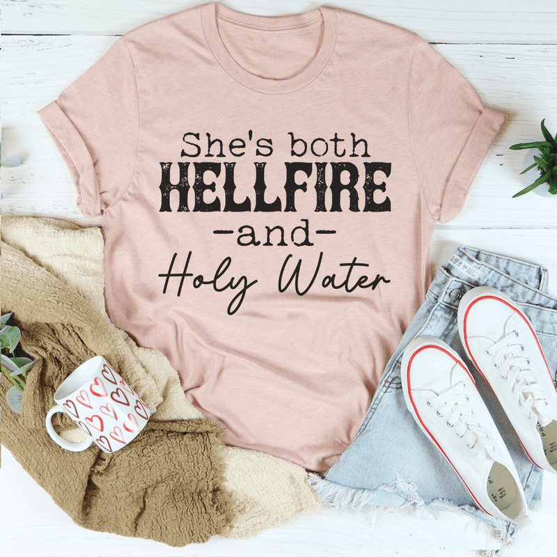 She's Both Hellfire And Holy Water Tee Peachy Sunday T-Shirt