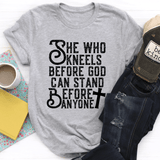 She Who Kneels Before God Can Stand Before Anyone Tee Athletic Heather / S Peachy Sunday T-Shirt