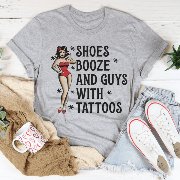 Shoes Booze And Guys With Tattoos Tee Athletic Heather / S Peachy Sunday T-Shirt