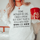 Some Mothers Be Like Sweatshirt Sport Grey / S Peachy Sunday T-Shirt