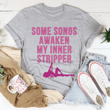 Some Songs Awaken My Inner Stripper Tee Athletic Heather / S Peachy Sunday T-Shirt