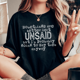 Some Things Are Better Left Unsaid Tee Black Heather / S Peachy Sunday T-Shirt