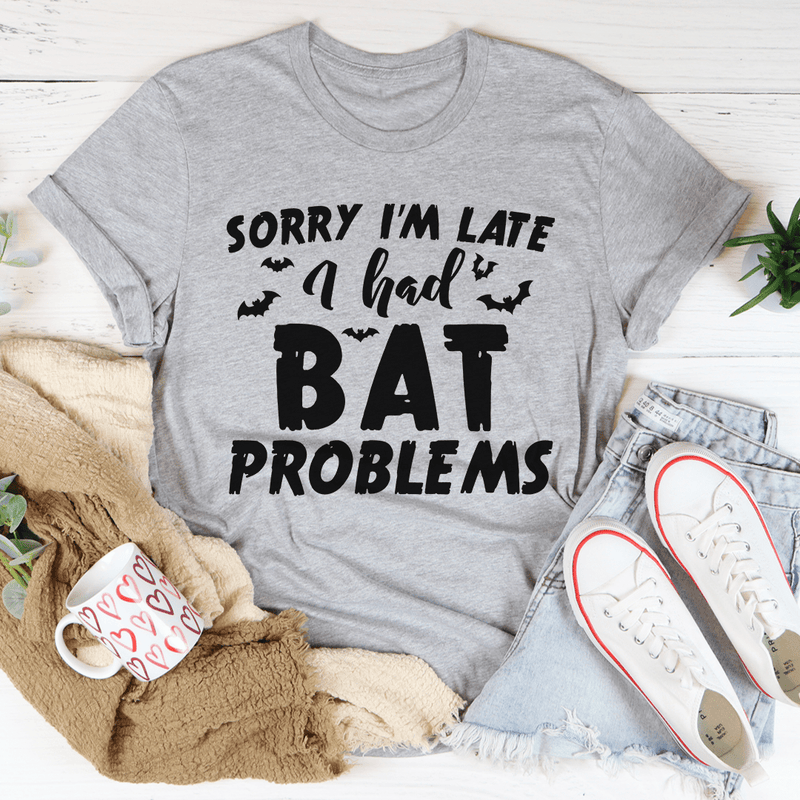 Sorry I'm Late I Had Bat Problems Tee Athletic Heather / S Peachy Sunday T-Shirt