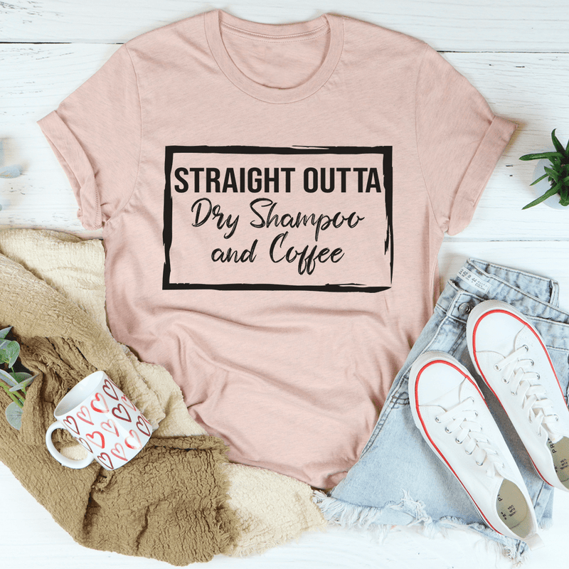 Straight Outta Dry Shampoo & Coffee Tee Heather Prism Peach / S Peachy Sunday T-Shirt