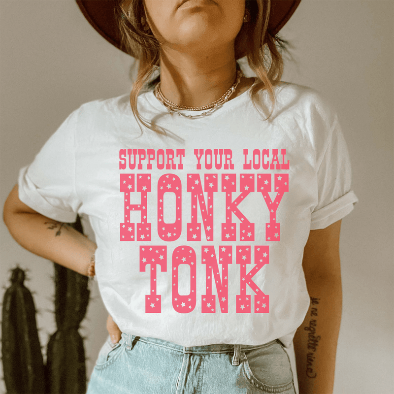 Support Your Local Honky Tonk Tee Peachy Sunday T-Shirt