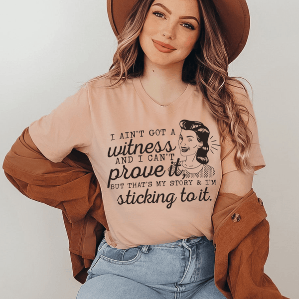 That's My Story & I'm Sticking To It Tee Heather Prism Peach / S Peachy Sunday T-Shirt