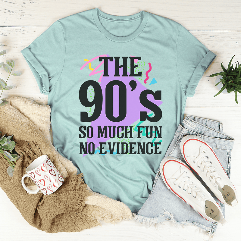 The 90's So Much Fun No Evidence Tee Heather Prism Dusty Blue / S Peachy Sunday T-Shirt