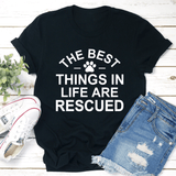 The Best Things In Life Are Rescue Tee Black Heather / S Peachy Sunday T-Shirt