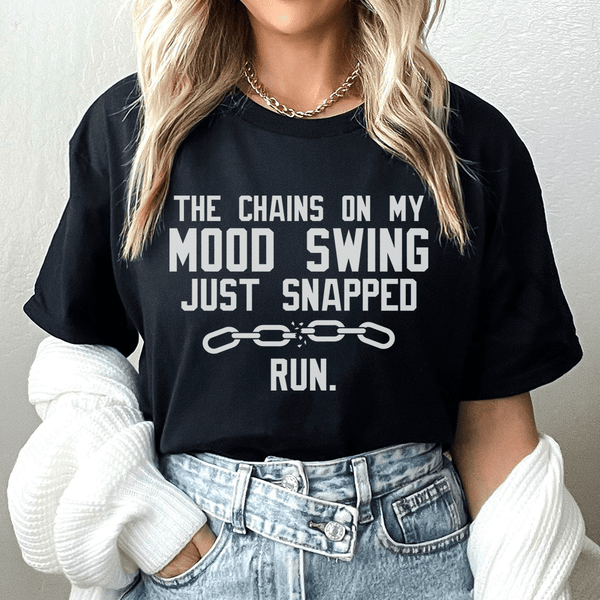 The Chains On My Mood Swing Just Snapped Tee Black Heather / S Peachy Sunday T-Shirt