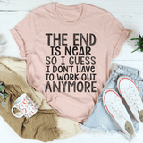 The End Is Near Tee Heather Prism Peach / S Peachy Sunday T-Shirt