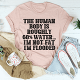 The Human Body Is Roughly 60% Water Tee Heather Prism Peach / S Peachy Sunday T-Shirt