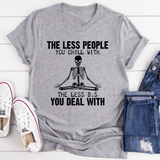 The Less People You Chill With Tee Athletic Heather / S Peachy Sunday T-Shirt