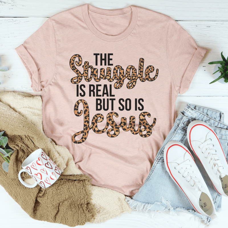 The Struggle Is Real But So Is Jesus Tee Heather Prism Peach / S Peachy Sunday T-Shirt