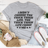 The Thick Thigh Life Tee Athletic Heather / S Peachy Sunday T-Shirt