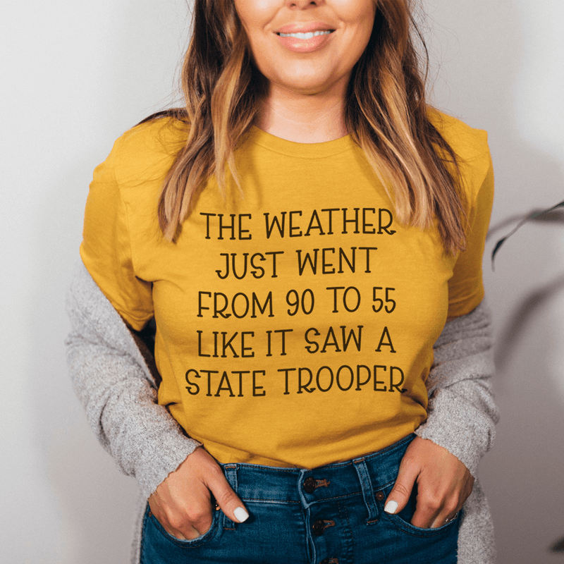 The Weather Just Went From 90 to 55 Tee Mustard / S Peachy Sunday T-Shirt