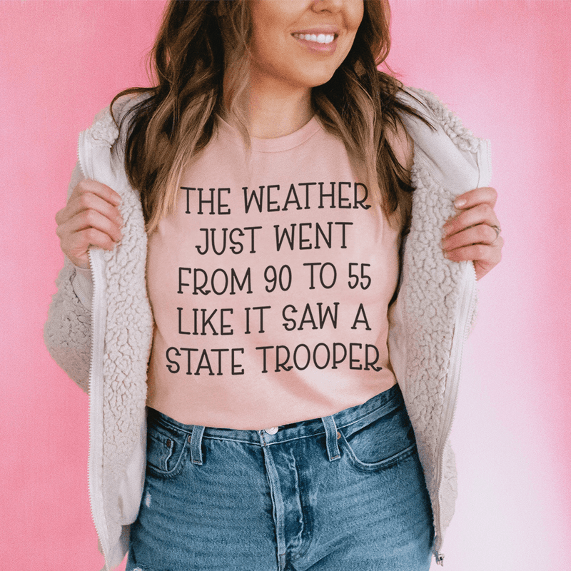 The Weather Just Went From 90 to 55 Tee Peachy Sunday T-Shirt