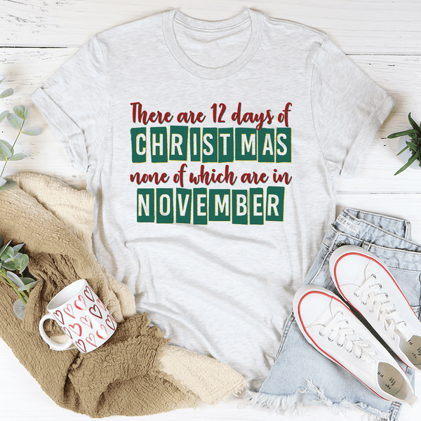 There Are 12 Days Until Christmas Tee Ash / S Peachy Sunday T-Shirt