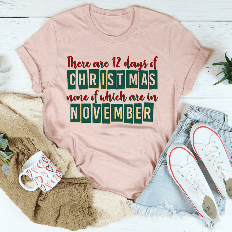 There Are 12 Days Until Christmas Tee Heather Prism Peach / S Peachy Sunday T-Shirt